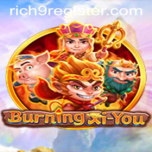 Exploring the Mystical Realm of BurningXiYou: A Dive into the Rich9 Mechanics