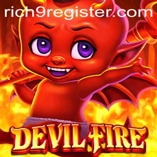 Exploring the Fiery World of DevilFire: A Dynamic Gaming Experience with Rich9