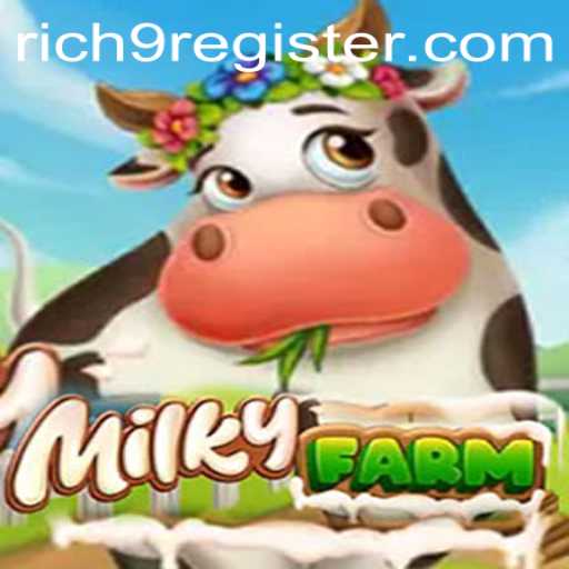 Exploring the Whimsical World of MilkyFarm and the Mysteries of Rich9
